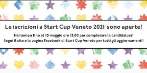 Start Cup Veneto 2021 vent'anni di idee e di successi - 26.02.2021