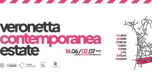 Veronetta contemporanea estate - 17.06.22