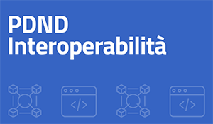 Potenziamento della Piattaforma Digitale Nazionale Dati (PDND)