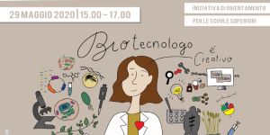 Alla scoperta della professione di biotecnologo - L’Università di Verona promuove “Biotecnologie? Perché si!”  evento nazionale di orientamento nel campo delle biotecnologie - 26.05.2020